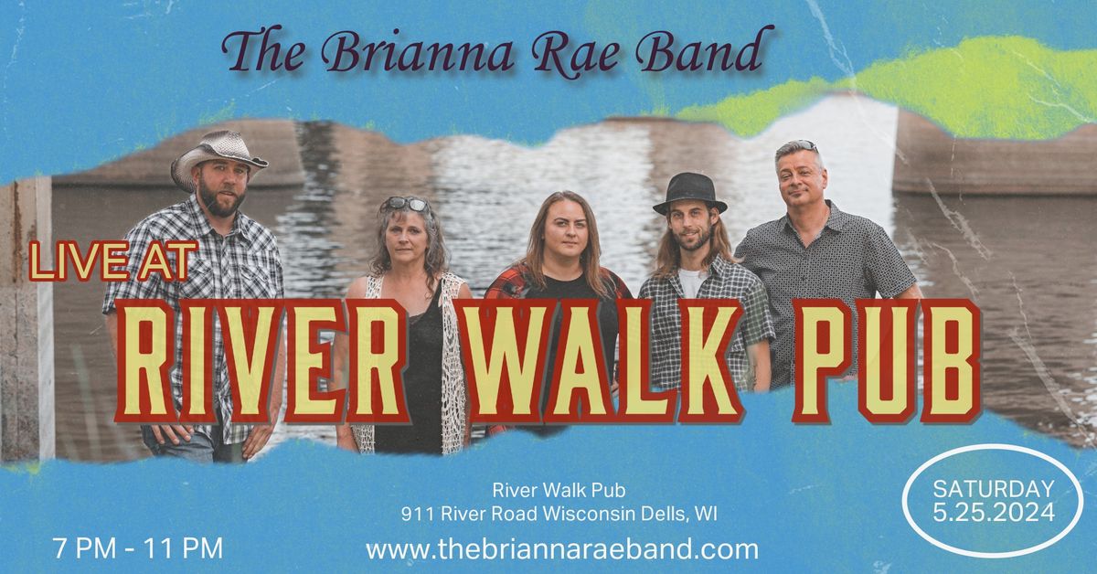 Brianna Rae Band @ Dells Downtowner at Riverwalk Pub