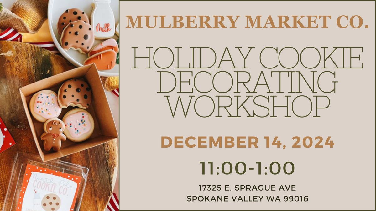 Holiday Cookie Decorating Workshop!