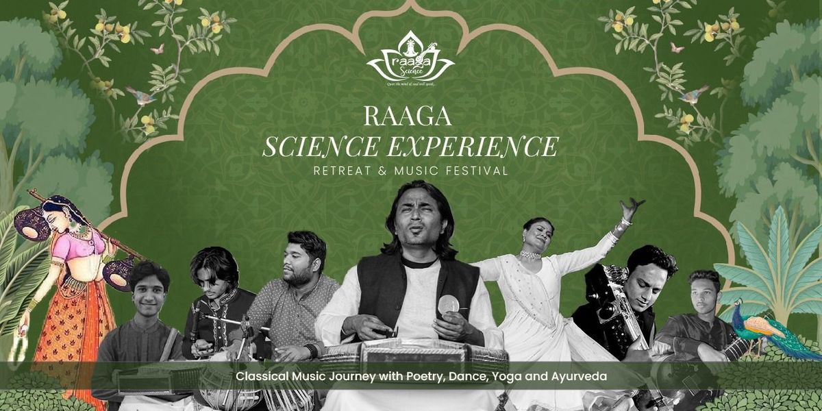 Raaga Science Experience Retreat & Music Festival