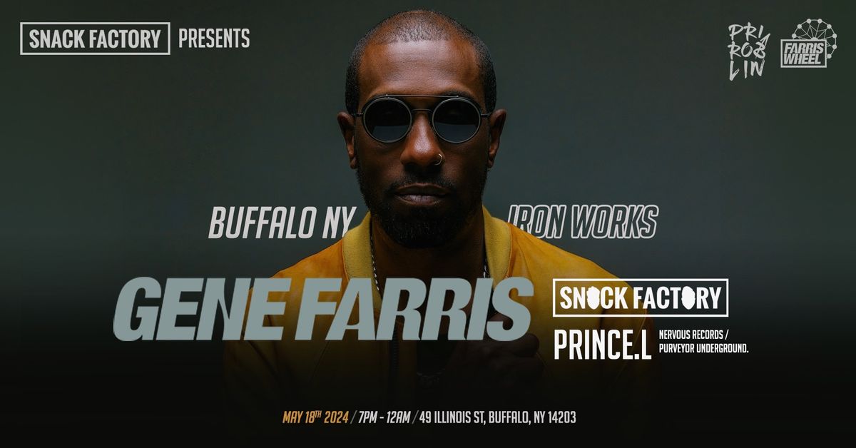 Gene Farris w\/ Prince.L & Snack Factory at Buffalo Iron Works | MAY 18