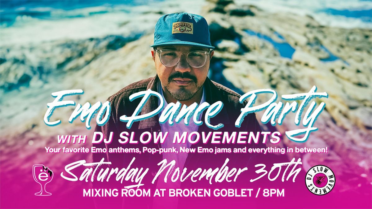 Emo Dance Party with DJ Slow Movements