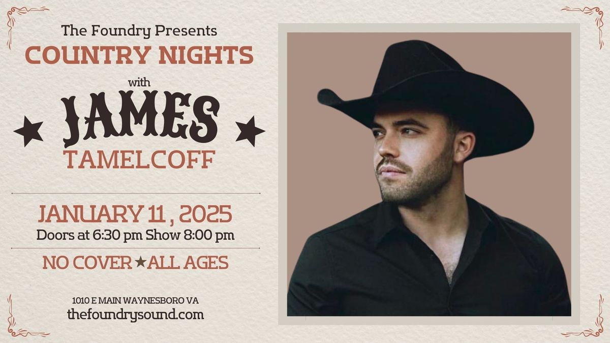 Country Nights with James Tamelcoff at The Foundry