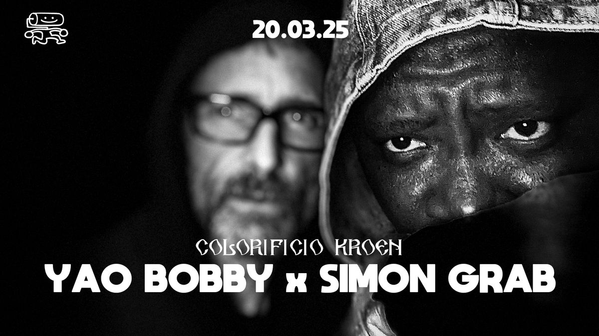 Yao Bobby x Simon Grab live al Colorificio Kroen