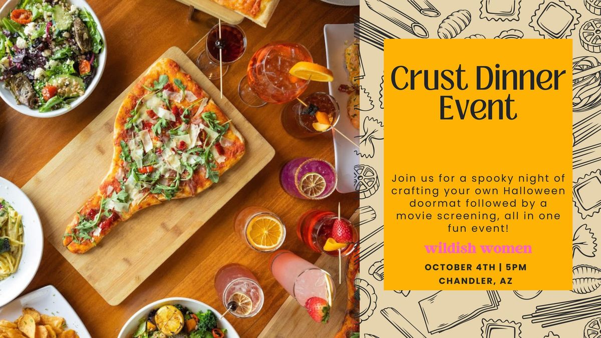 Crust Dinner Event