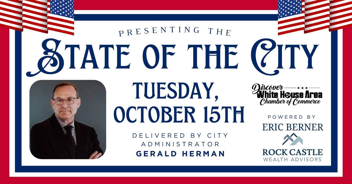 State of the City Address presented by Eric Berner, Rock Castle Wealth Advisors