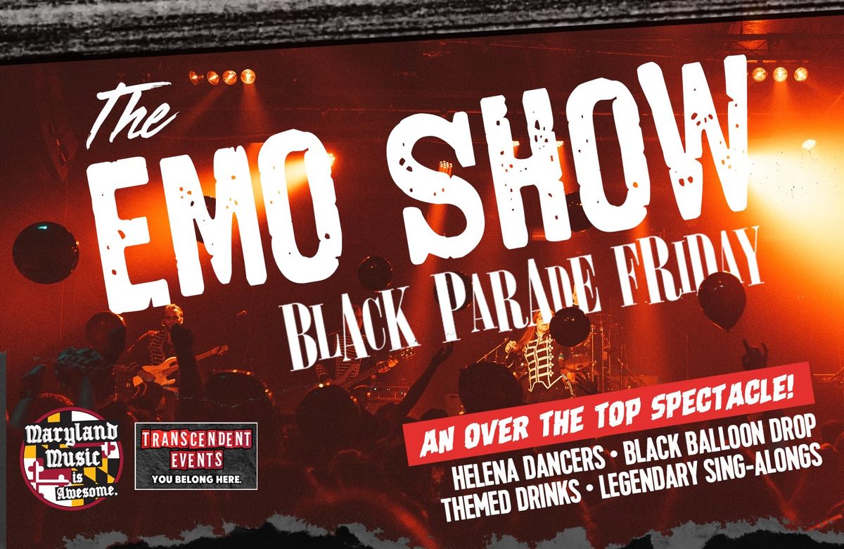 The Emo Show: Black Parade Friday