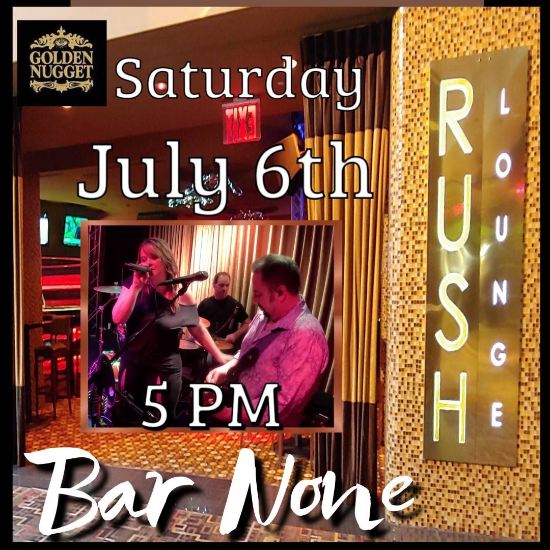 Bar None @ The Rush Lounge