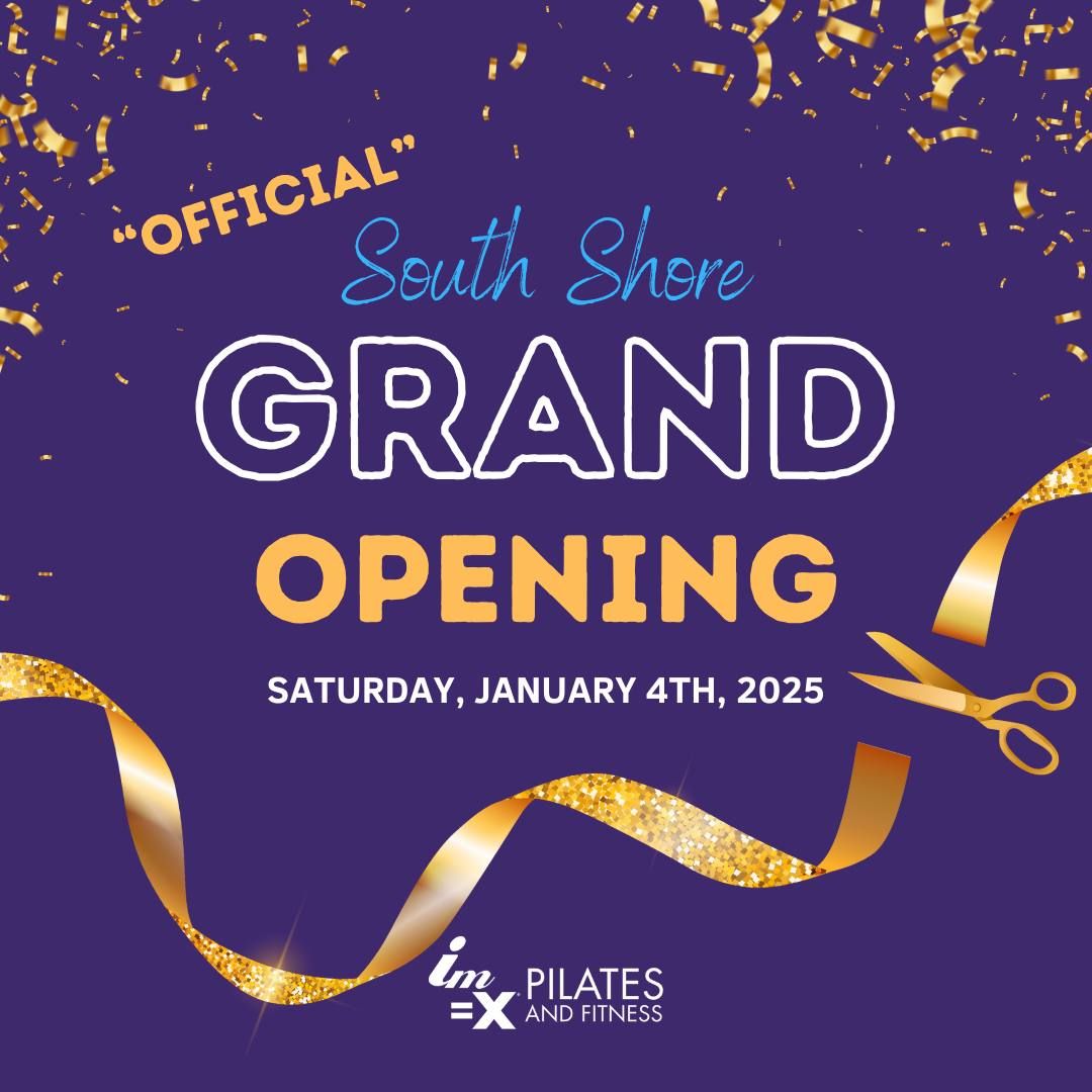 \ud83c\udf80 Save the Date: Official IMX Pilates South Shore Grand Opening & Ribbon Cutting Celebration! \ud83c\udf80