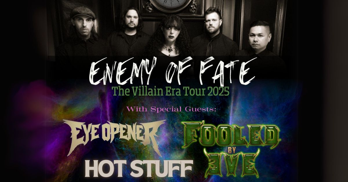 Enemy Of Fate + Fooled By Eve + Eye Opener + Hot Stuff Live at Nietzsche's