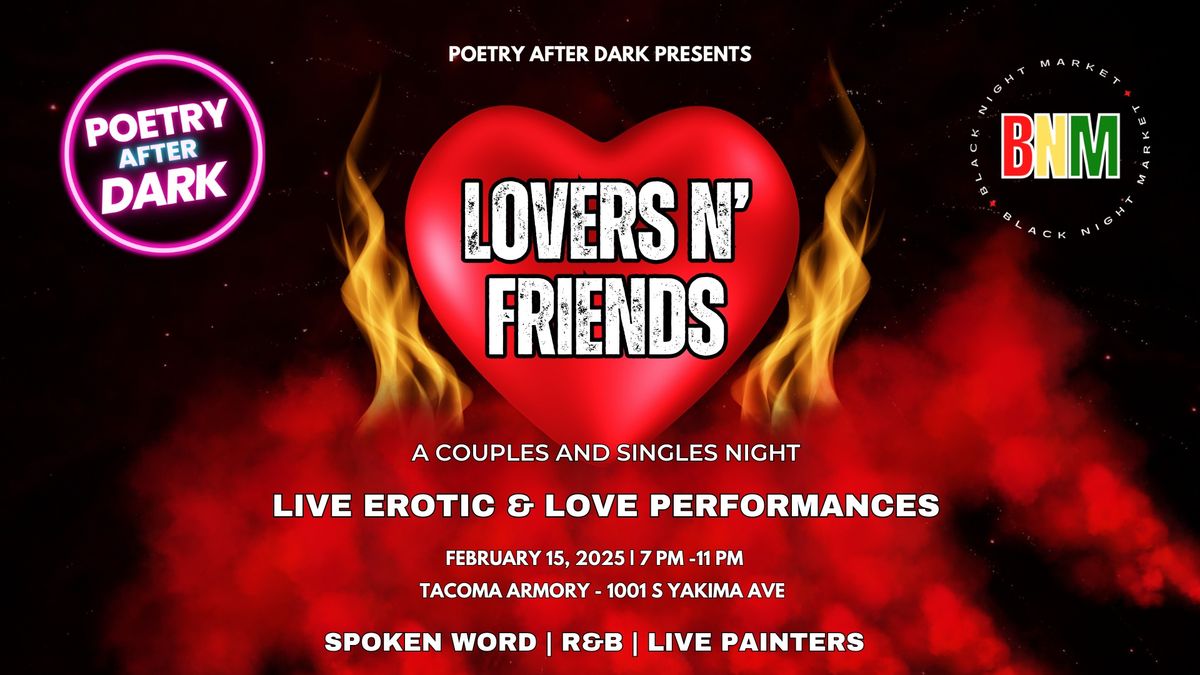 Lover's & Friends | A Valentine's Poetry After Dark! 