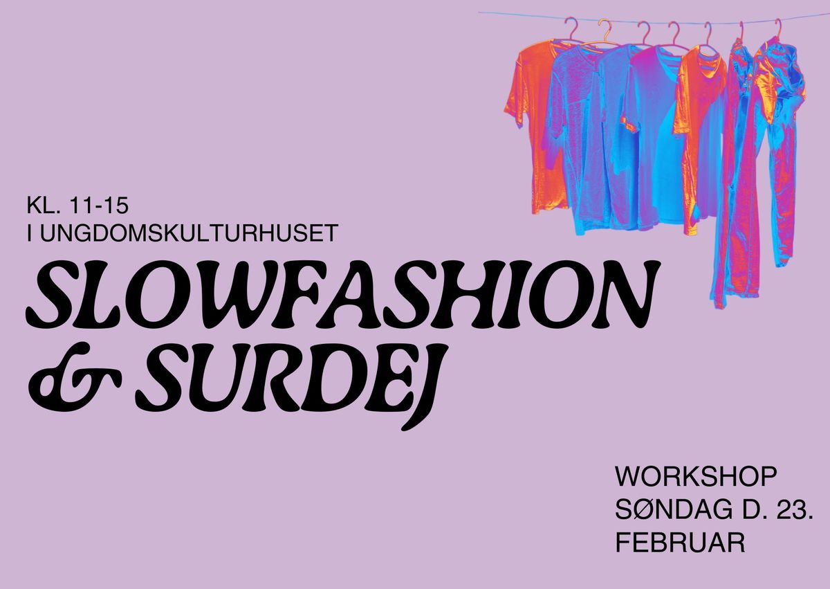 Slowfashion og surdej