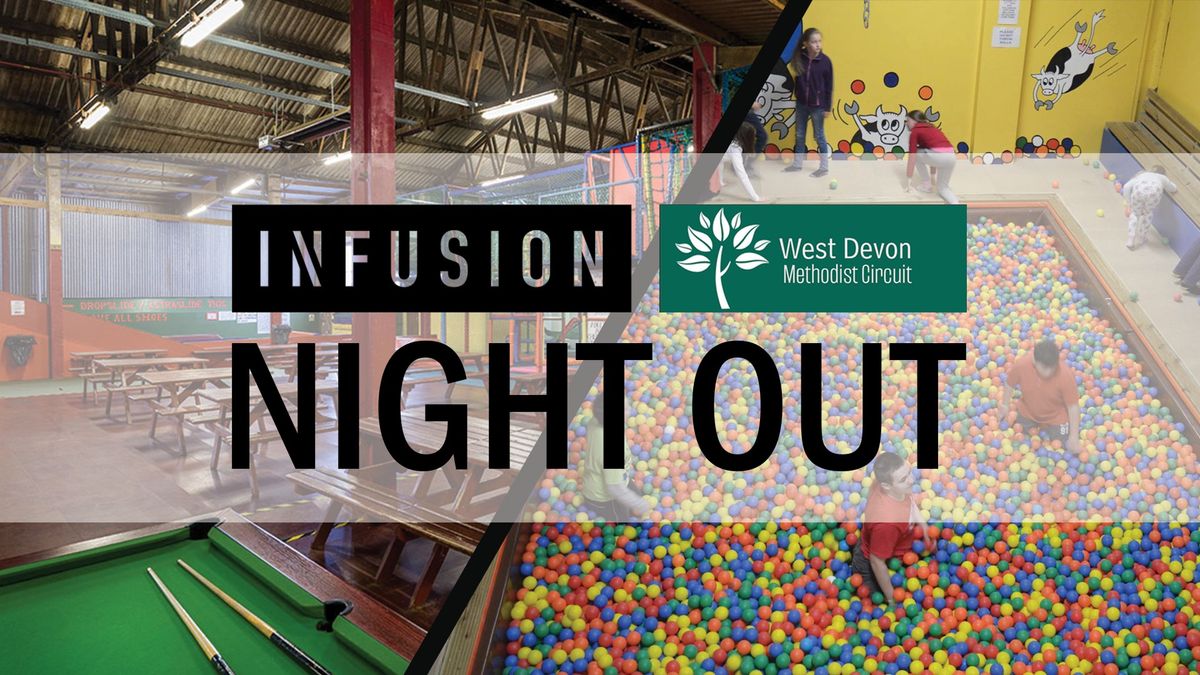 Infusion \/ Circuit Night Out