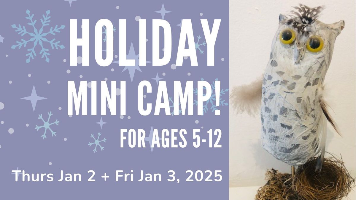 HOLIDAY MINI CAMP! 2-DAY JANUARY WINTER BREAK WITH ALEXA COLLETTE