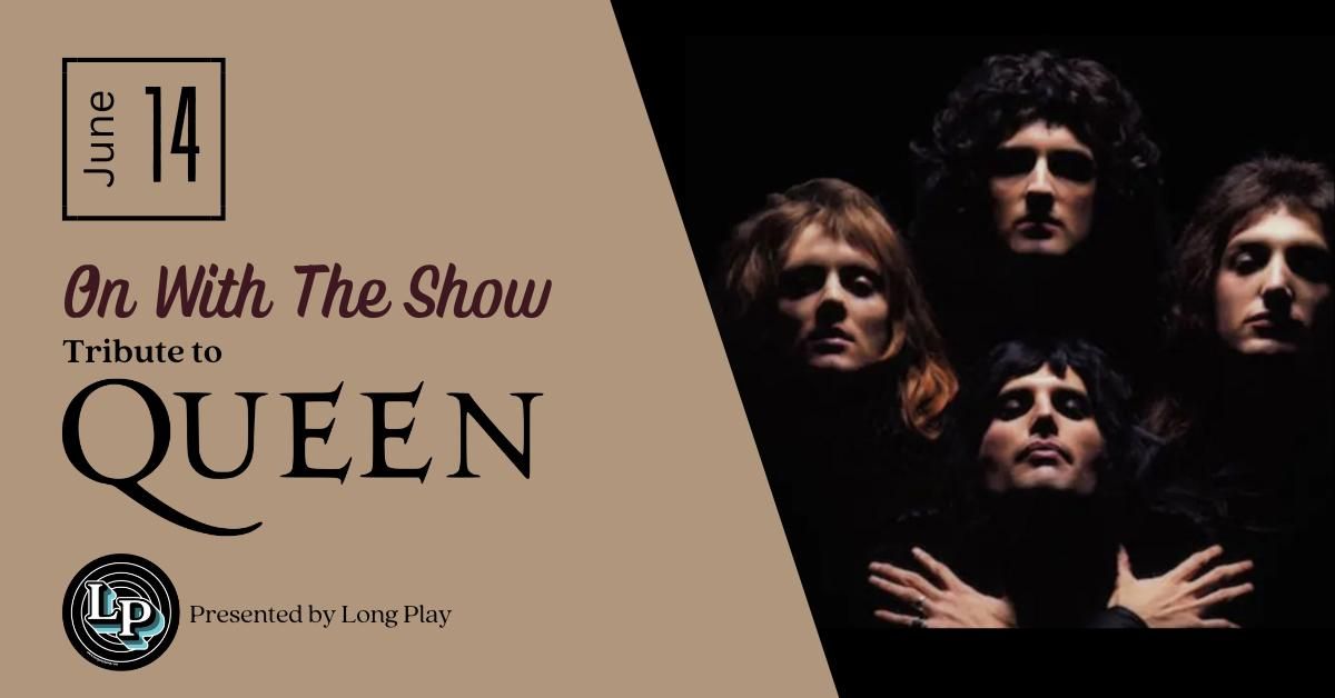 On With The Show - Tribute to Queen - Late Show 