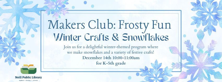 Makers Club: Frosty Fun