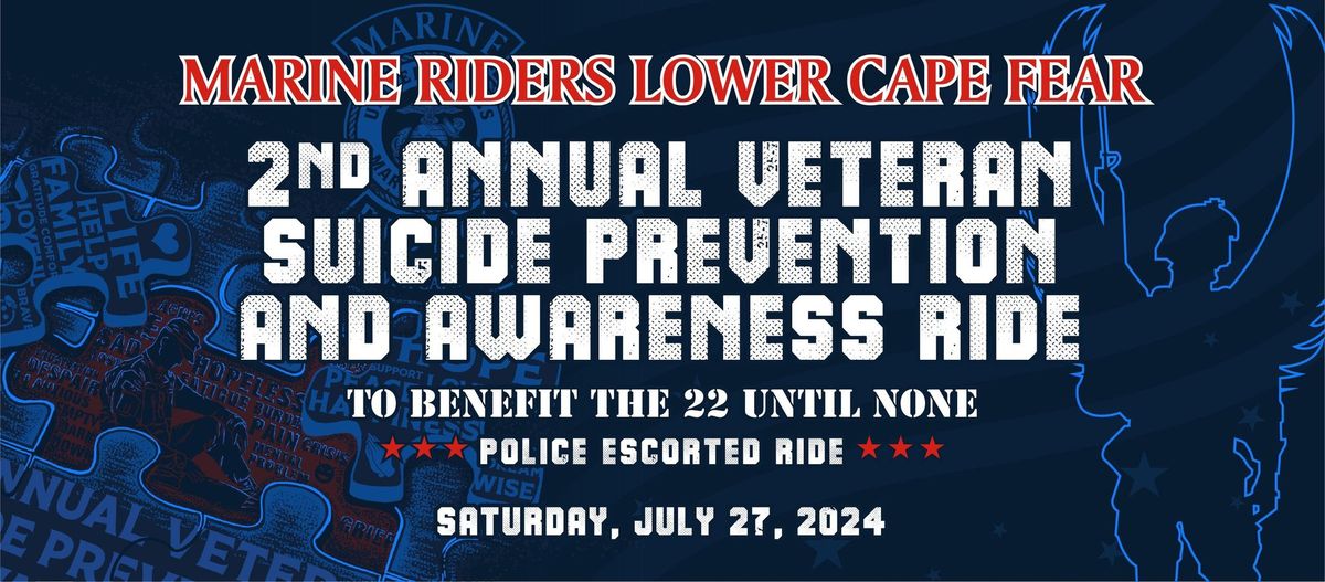 Marine Riders Lower Cape Fear 2nd Annual Veteran Suicide Prevention and Awareness Ride