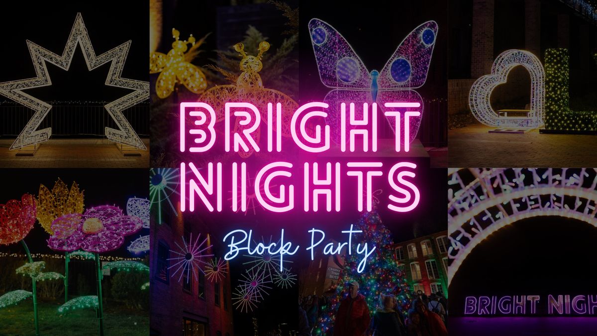 Bright Nights Block Party