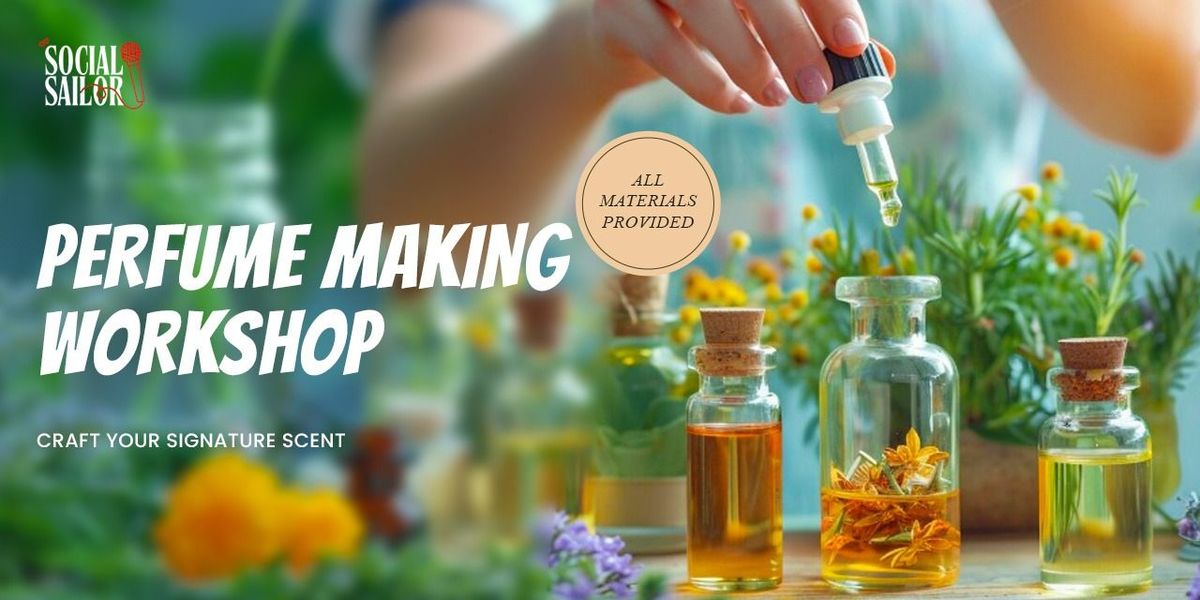 Perfume Making Workshop - Delhi NCR