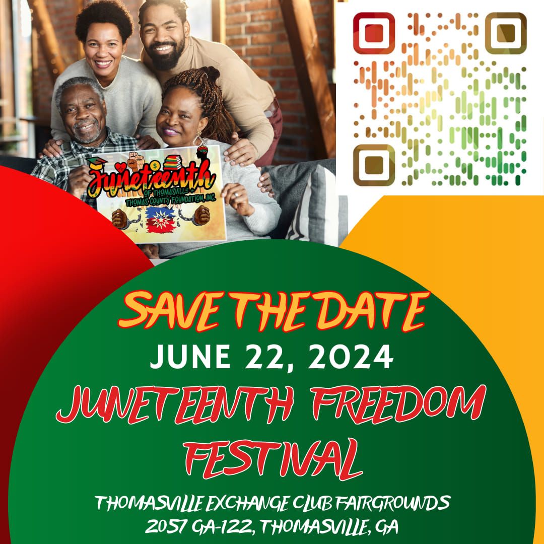 Juneteenth of Thomasville-Thomas County Freedom Festival 