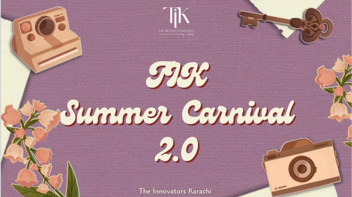 TIK Summer Carnival 2.0