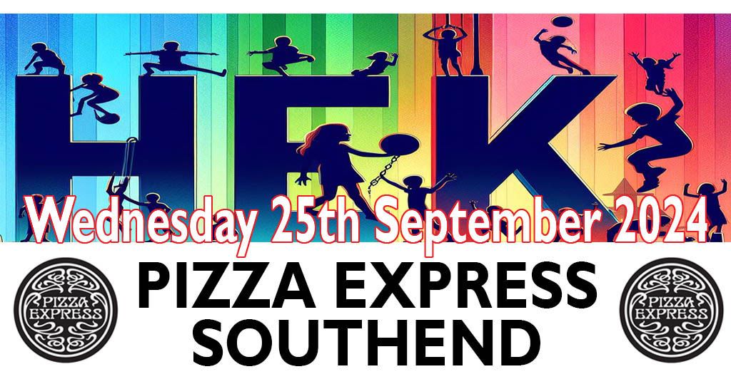 Pizza Express - Pizza making -FULLY BOOKED - London Road, SOUTHEND - 25th September. Ref: HEK038