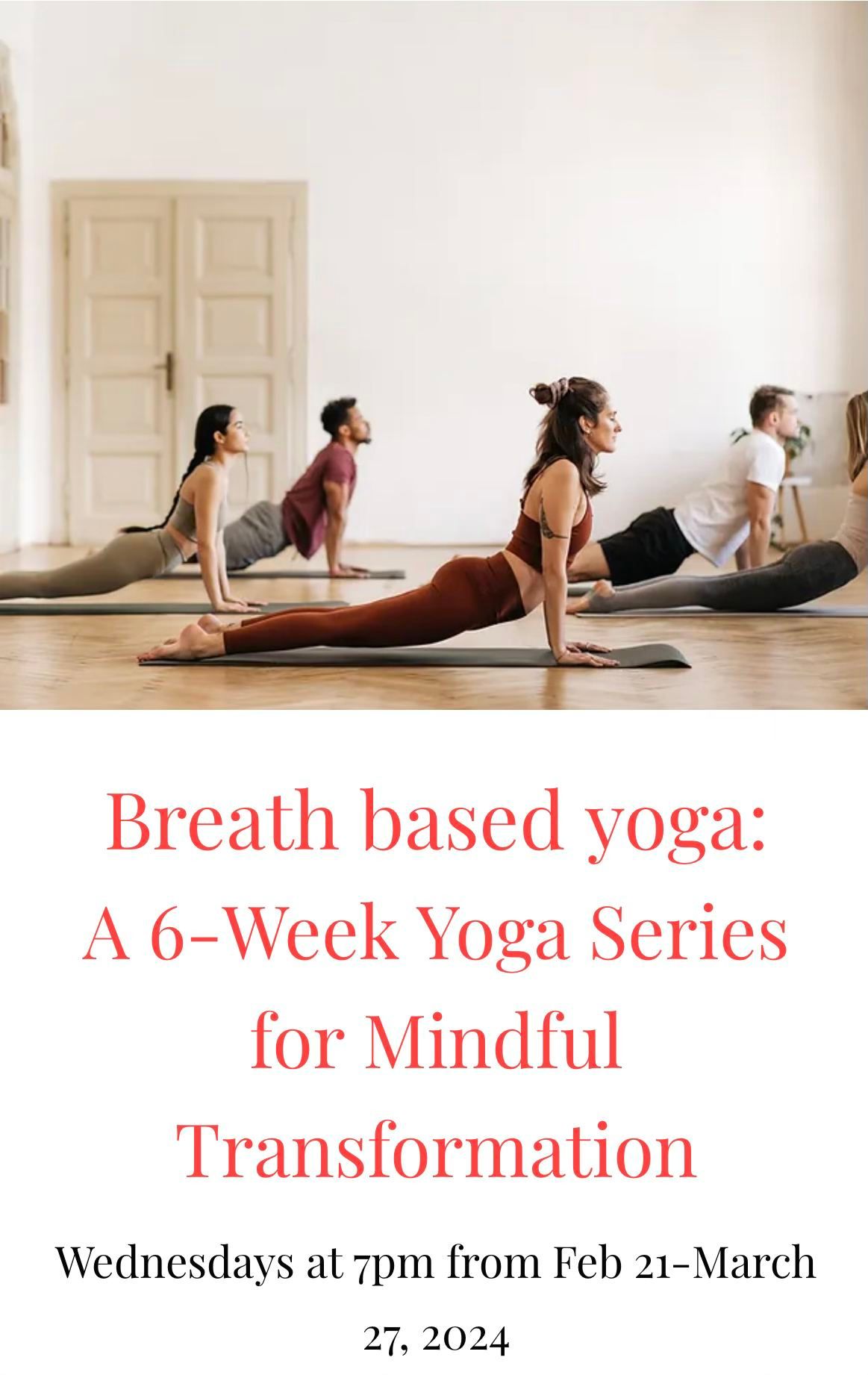 Breath-Based Yoga: A 6 Week Series for Mindful Transformation