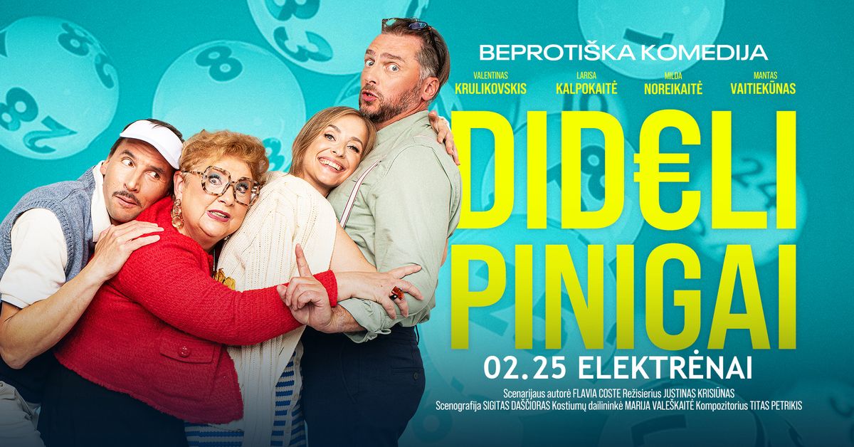 Spektaklis "DIDELI PINIGAI" | ELEKTR\u0116NAI