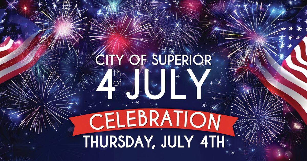 City of Superior 27th Annual 4th of July Celebration