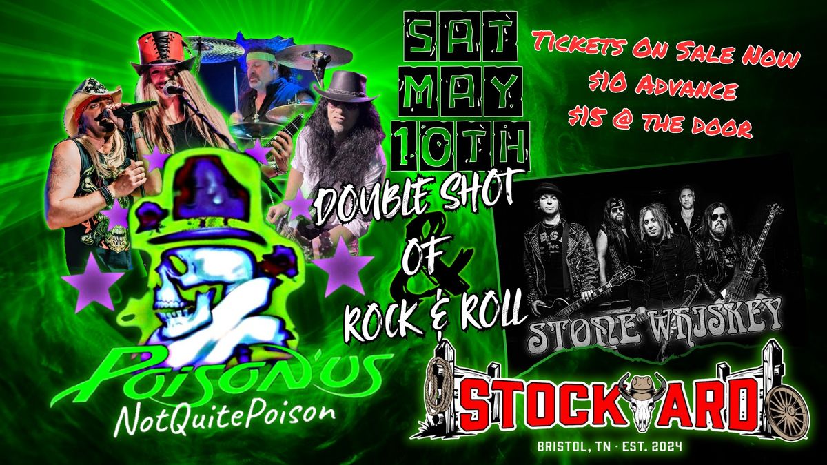 Poison'us Not Quite Poison w\/ Stone Whiskey live at Stockyard