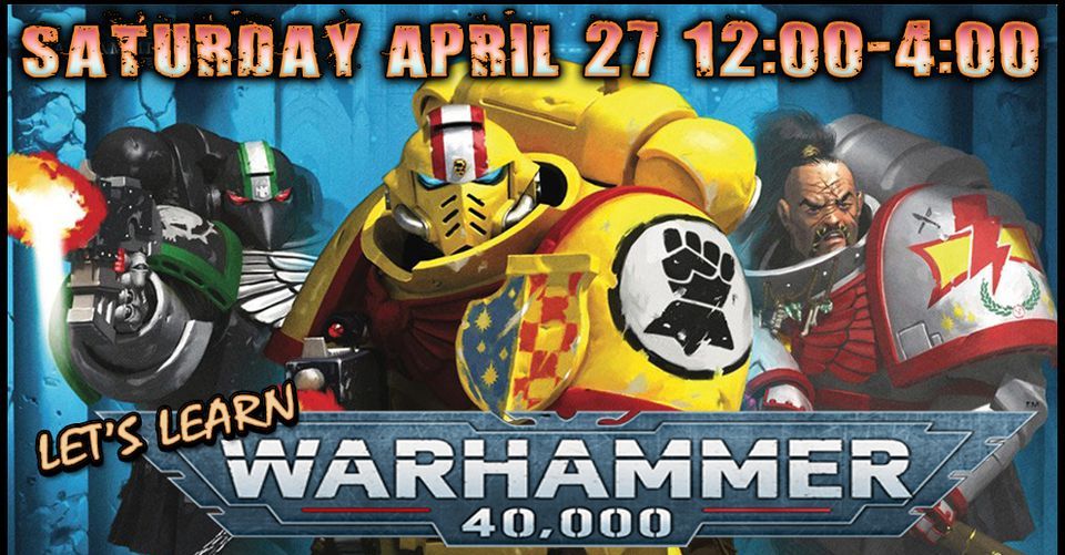 Let's Learn Warhammer 40,000: Beginners Day for 40k