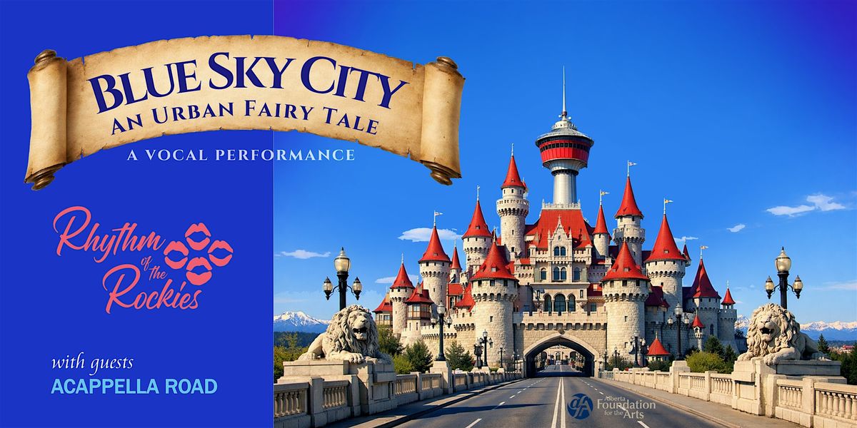 Blue Sky City: An Urban Fairytale \u2013 A Vocal Performance - May 23