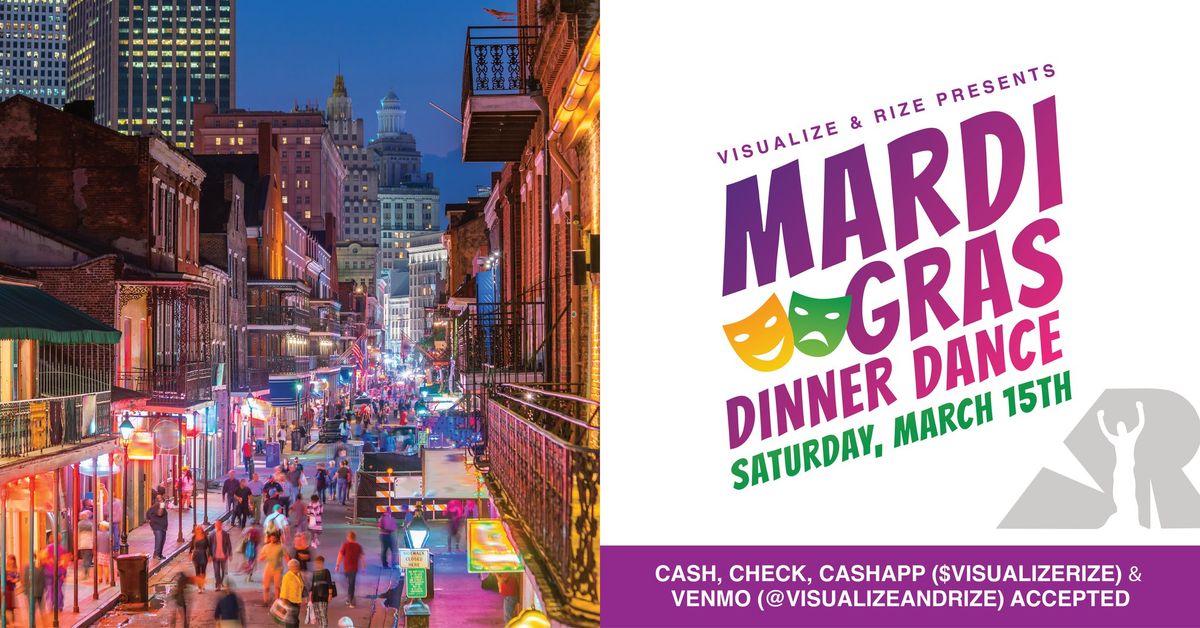 Visualize and Rize Mardi Gras Dinner Dance