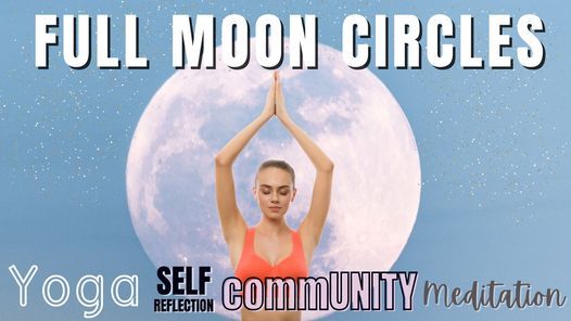 Monthly Donation Based Full Moon Circles