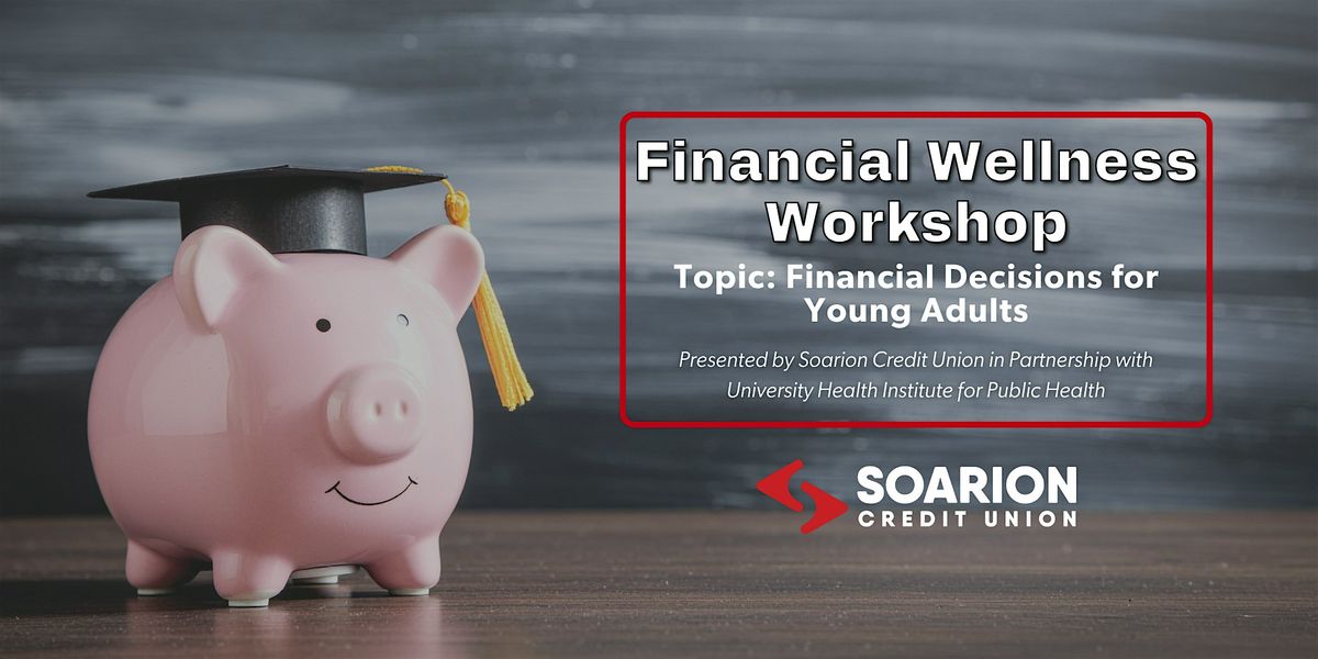 Financial Wellness Workshop: Finances for Young Adults