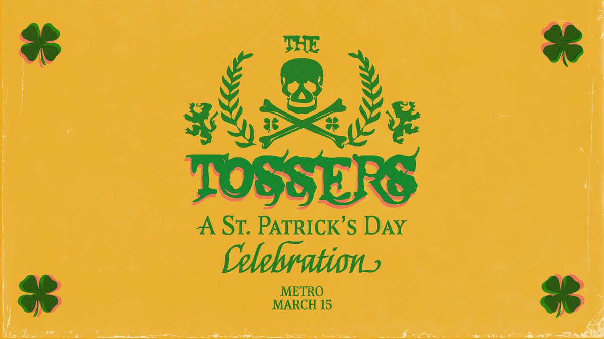 The Tossers (St. Patrick's Day Celebration) - 3\/15