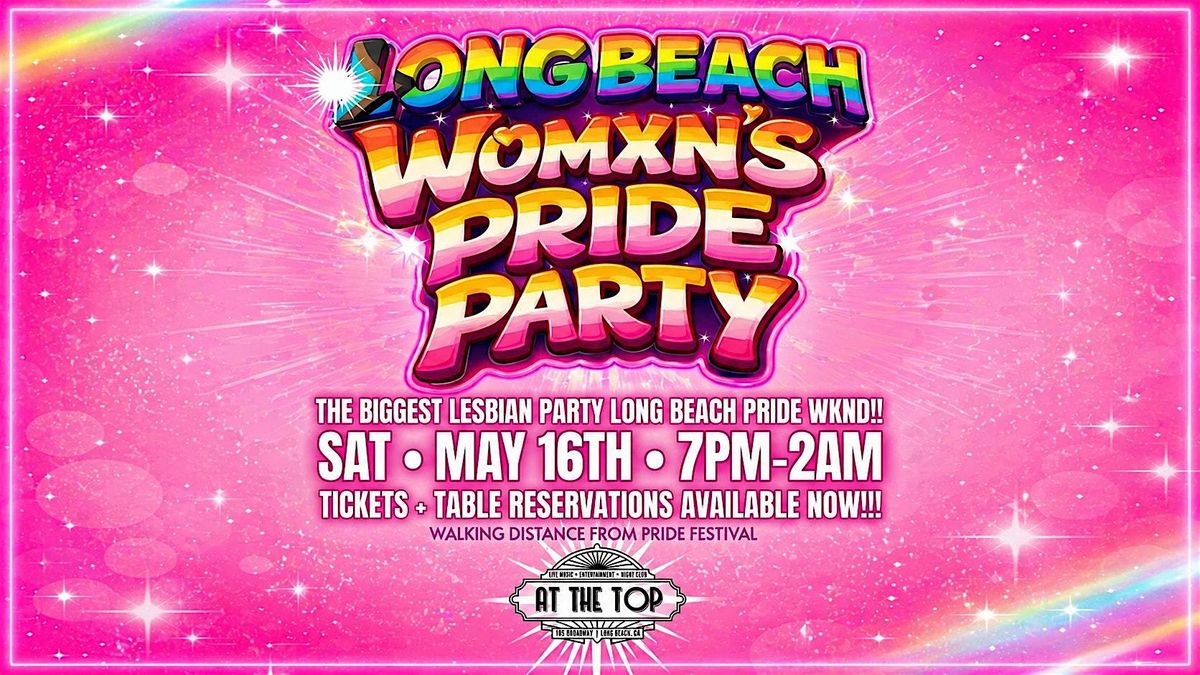 Long Beach Pride Party 4 QUEER WOMXN