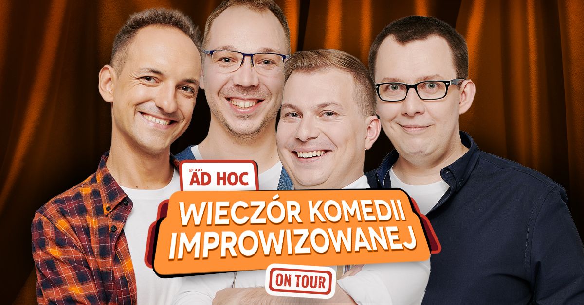 RZESZ\u00d3W || Grupa AD HOC "Wiecz\u00f3r Komedii Improwizowanej"