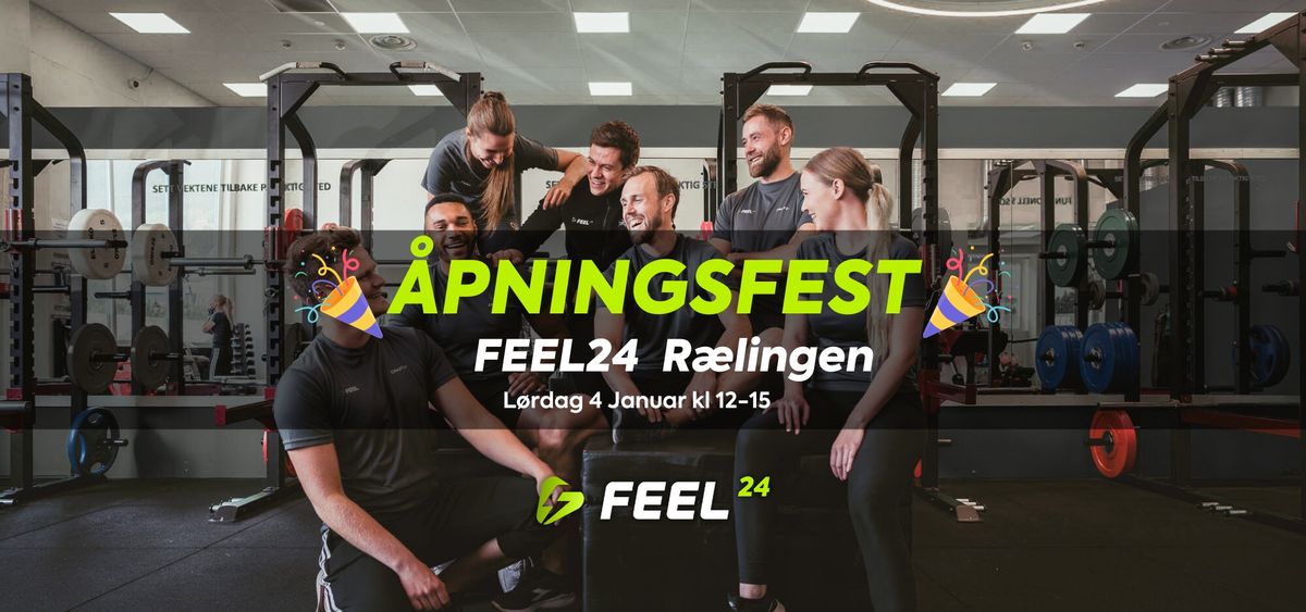 \u00c5pningsfest Feel24 R\u00e6lingen