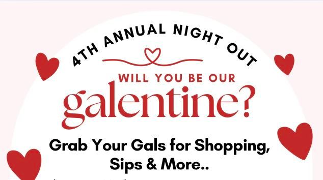 4th Annual Galentine's Event 