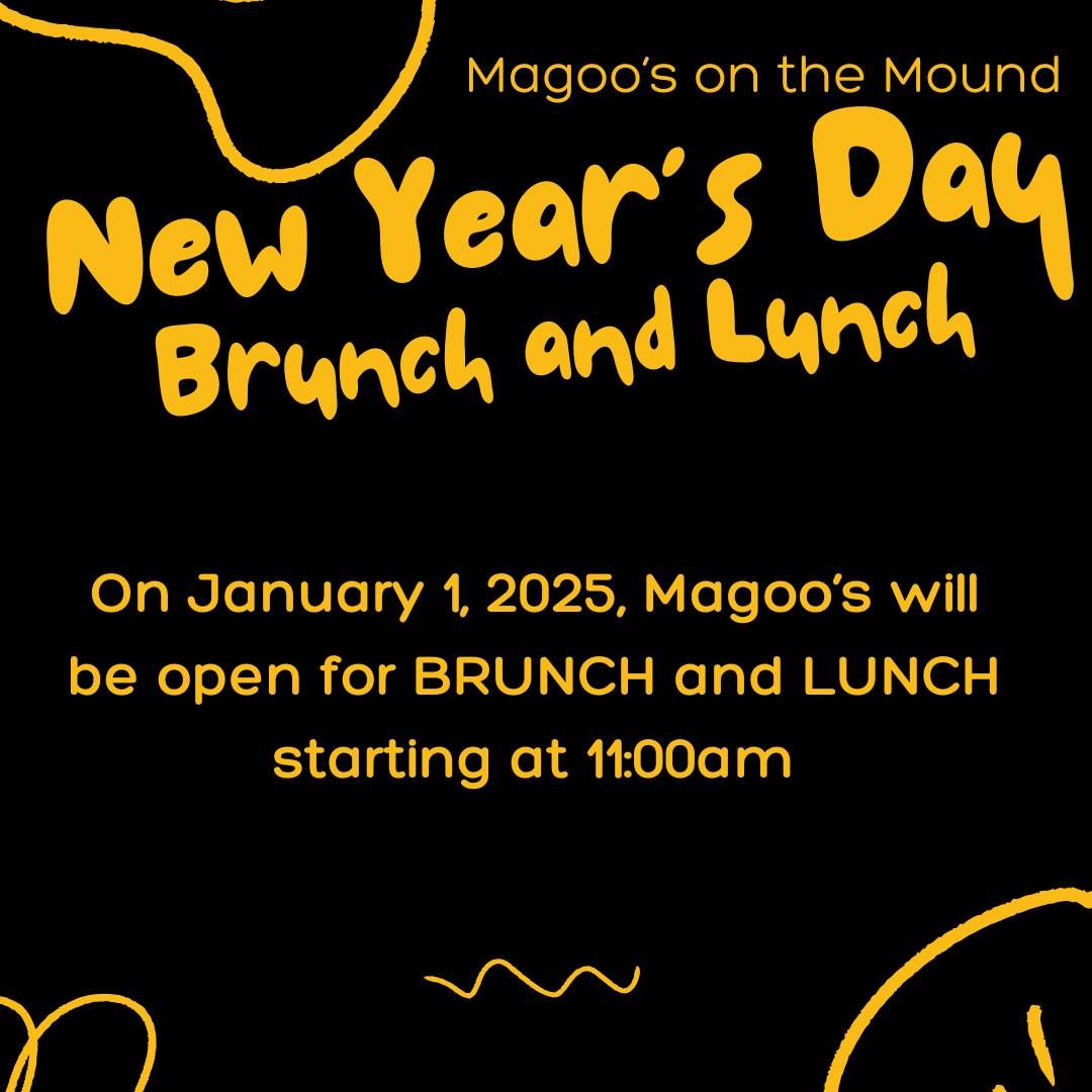 New Years Day Brunch and Lunch at Magoo's