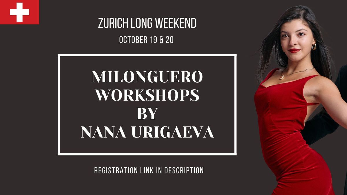 Milonguero Workshops at Zurich Long Weekend