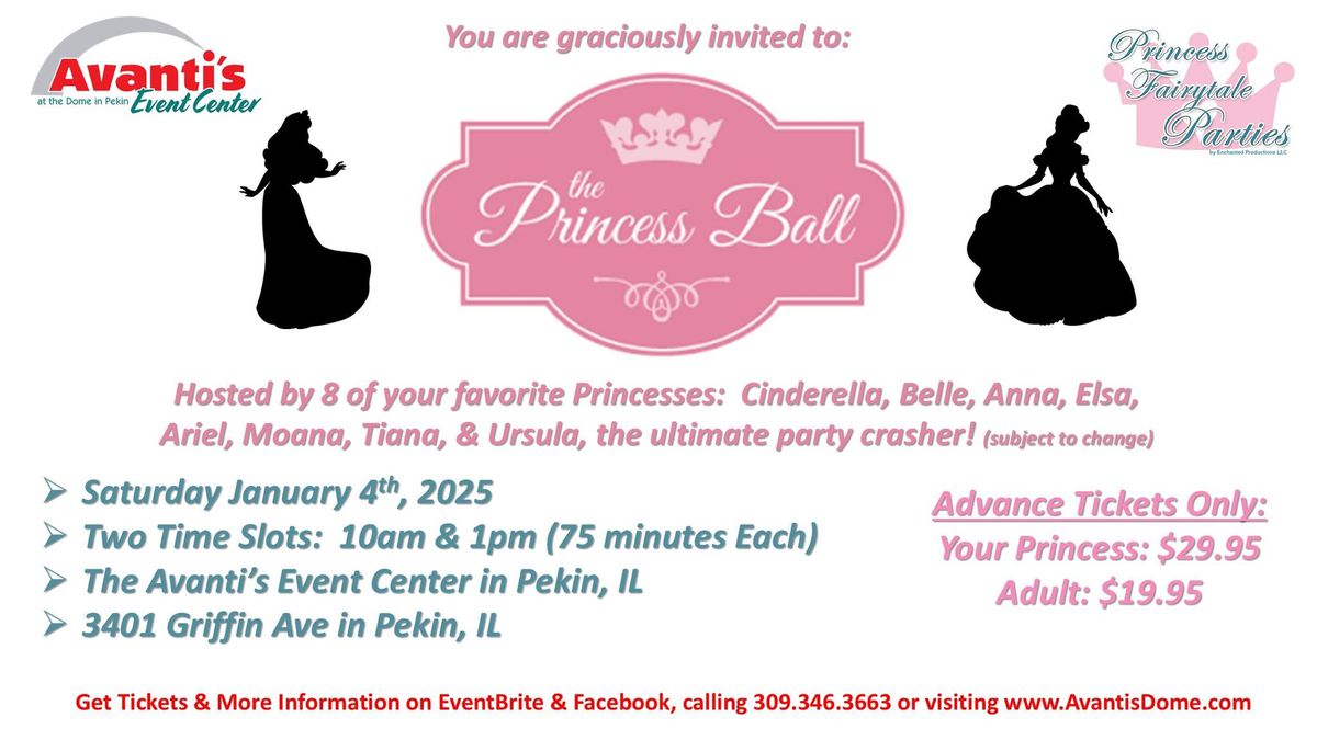 The Princess Ball - 2 time slots available