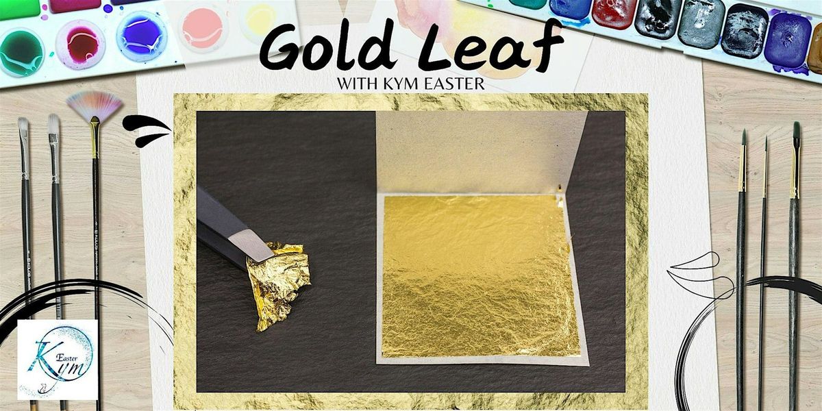 Gold Leafing with Kym Easter