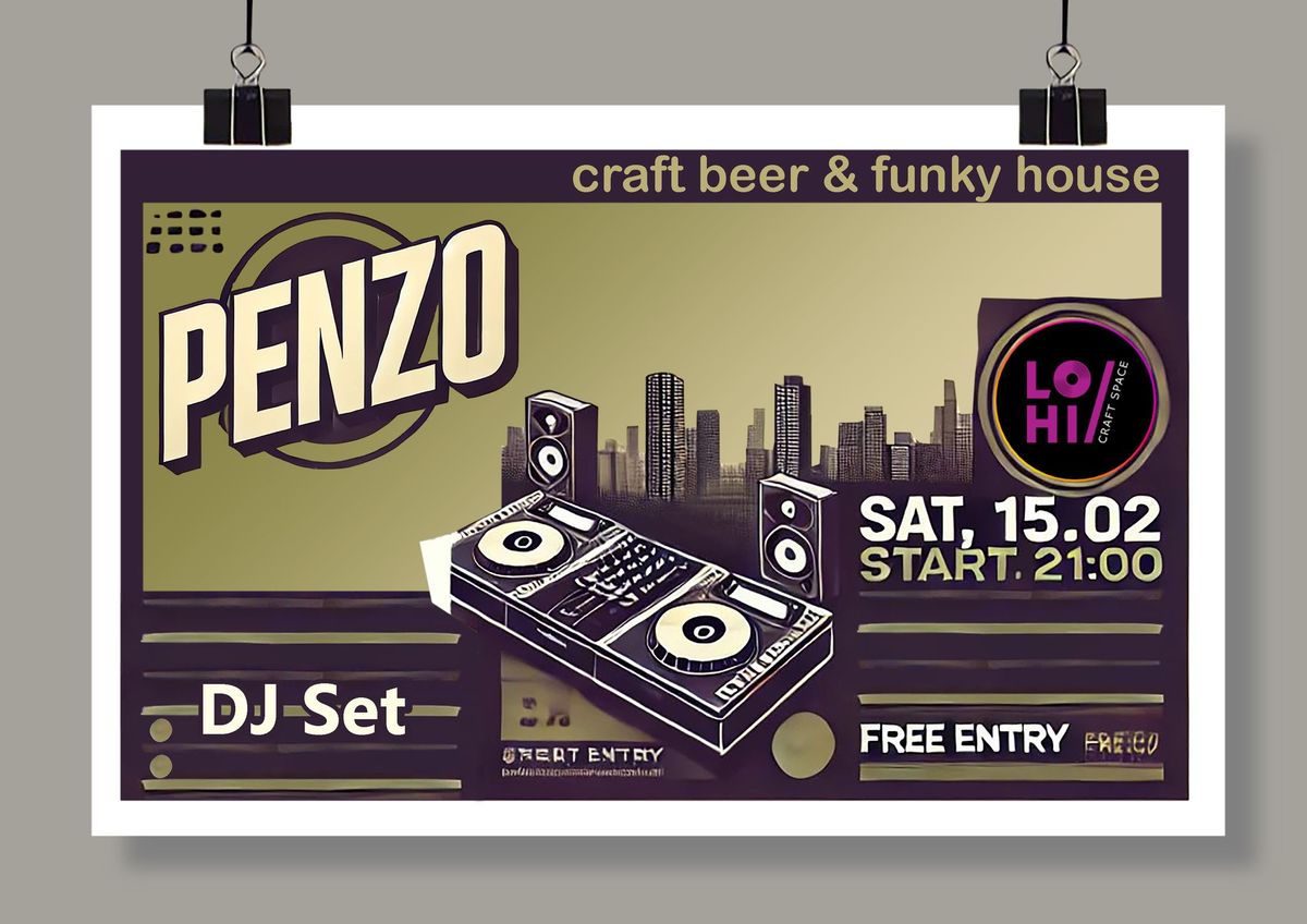 PENZO DJ Set | Lo\/Hi Craft Space | 15.02