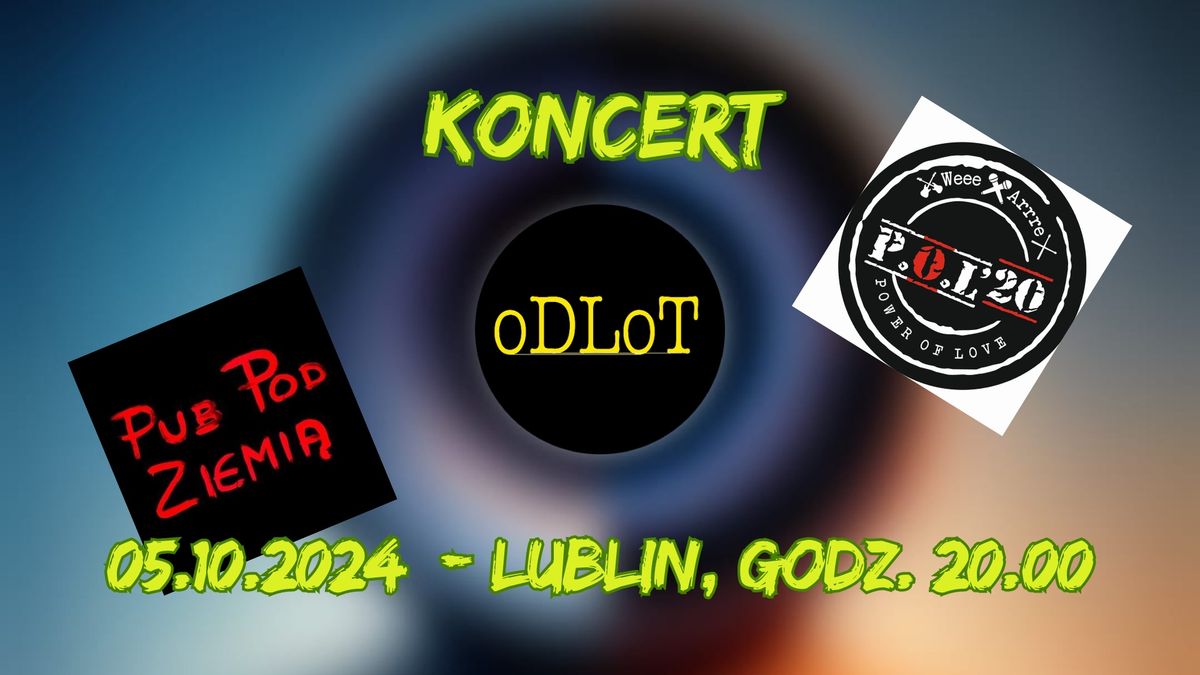 oDLoT \/Power Of Love - POL\/ Pub Pod Ziemi\u0105-Lublin\/ 05.10.2024