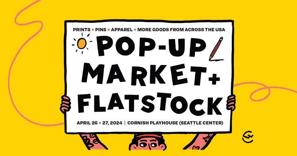 Creative Works Pop-Up Market + Flatstock