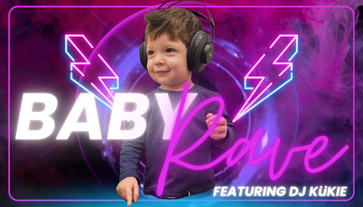 Baby Rave