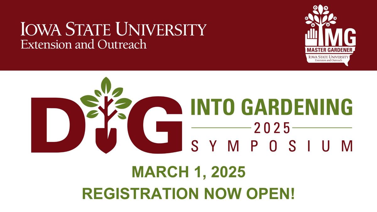 2nd Annual DIG Into Gardening Symposium!