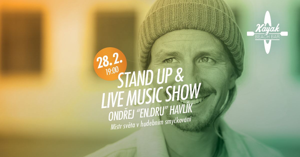 STAND UP & LIVE MUSIC SHOW