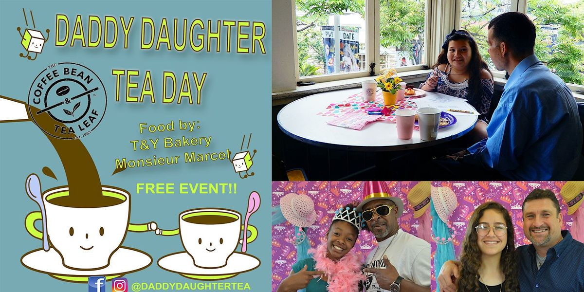 Los Angeles Daddy Daughter Tea Day 2024 (FREE!)
